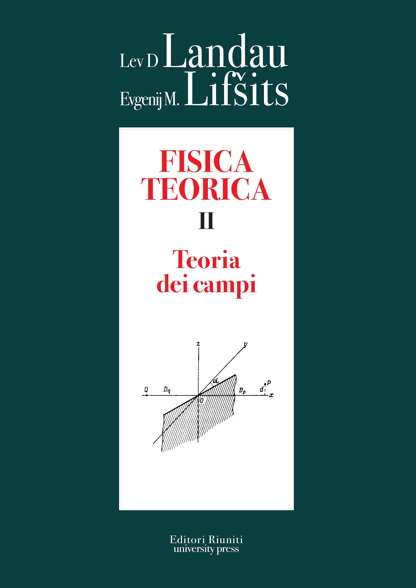 Fisica Teorica 2 - Teoria dei campi