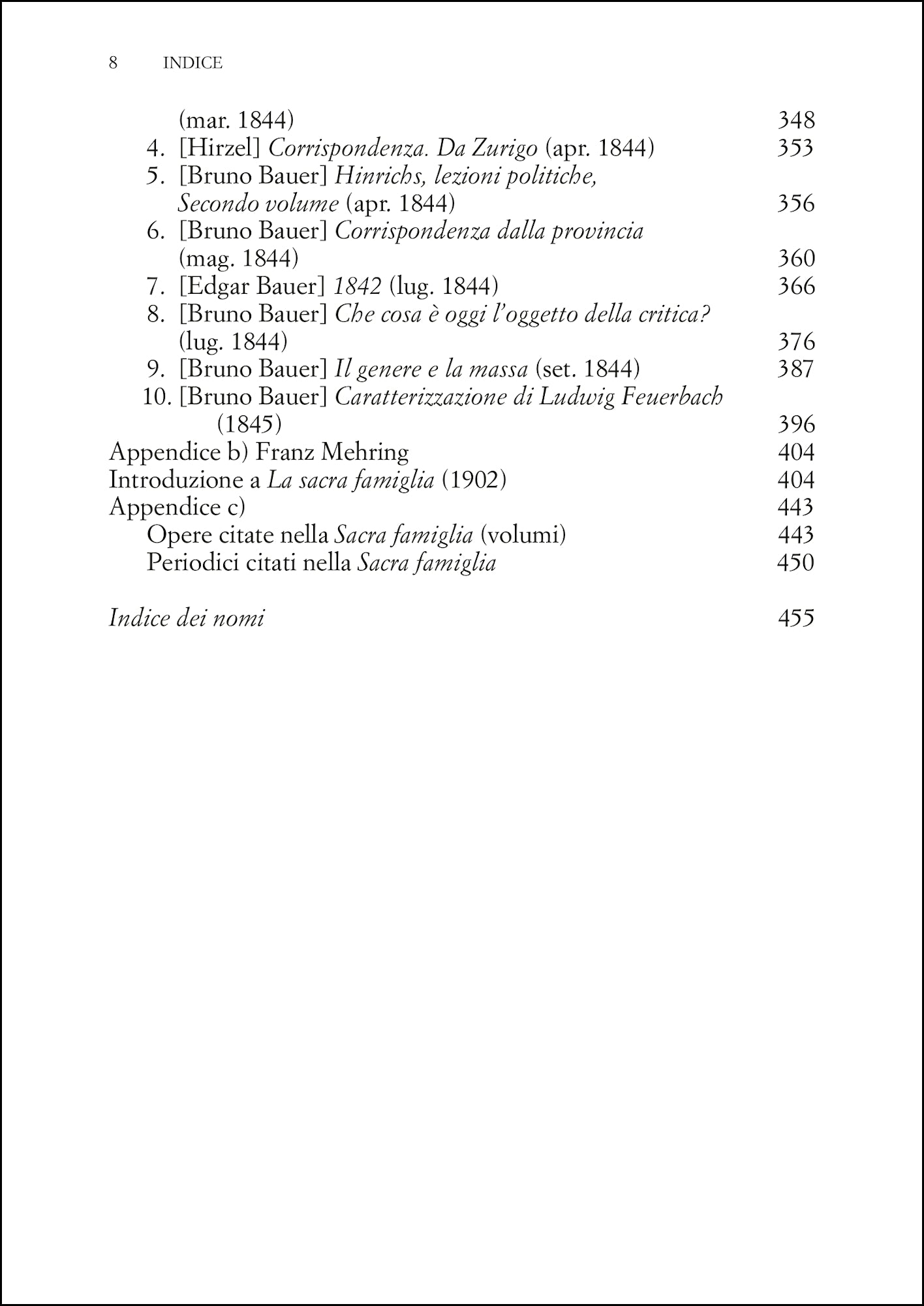 La sacra famiglia ovvero Critica della critica critica Contro Bruno Bauer e soci