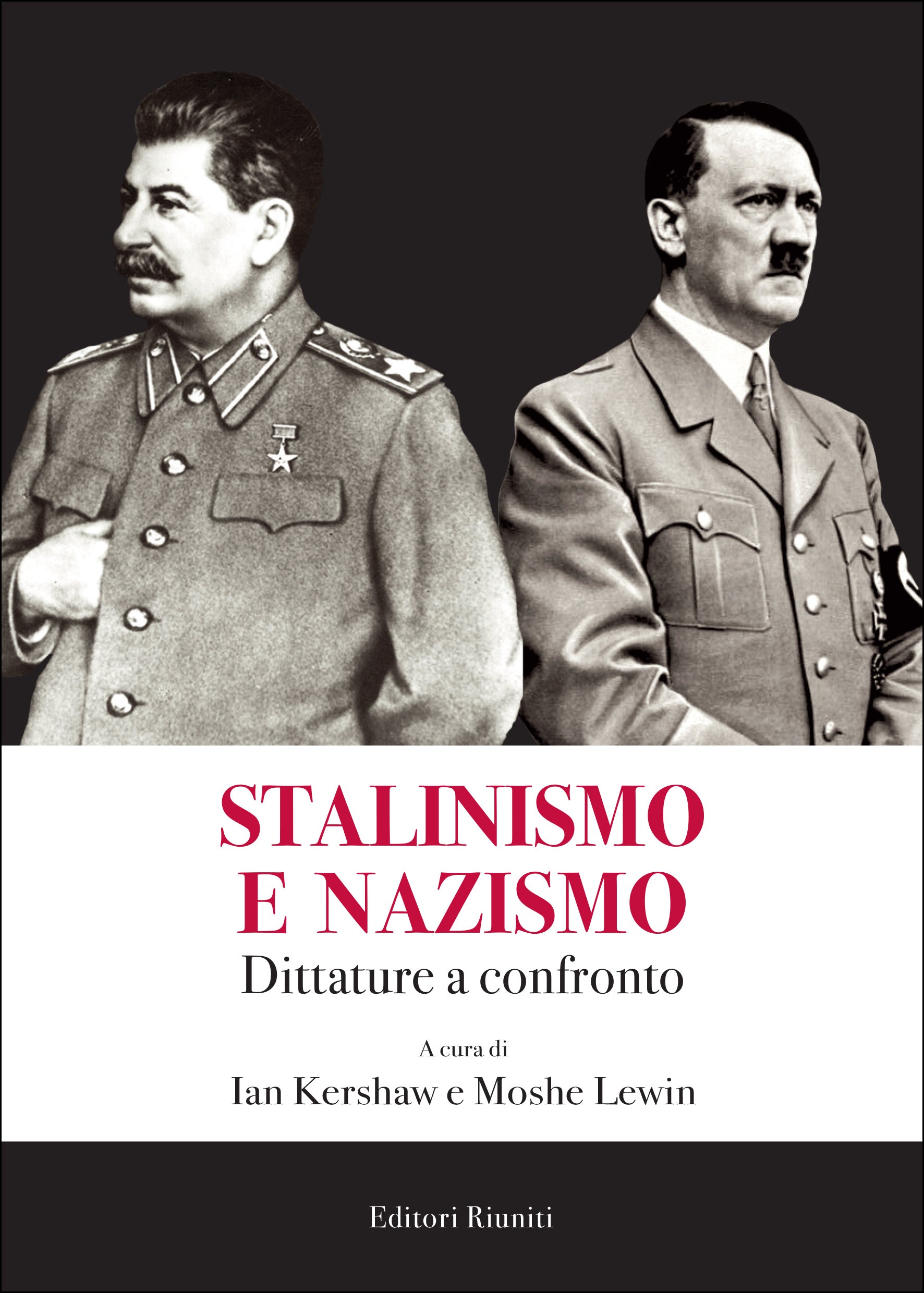 Stalinismo e nazismo. Dittature a confronto