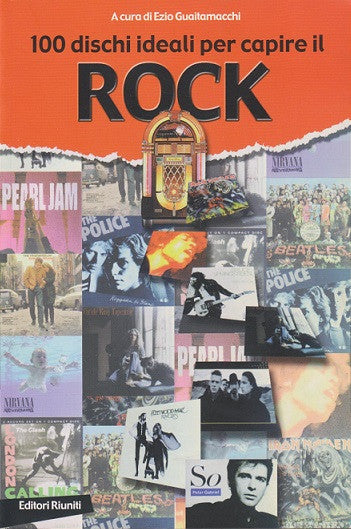 100 dischi ideali per capire il ROCK