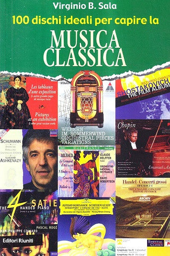 100 dischi ideali per capire la MUSICA CLASSICA