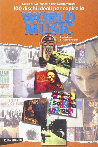 100 dischi ideali per capire la WORLD MUSIC