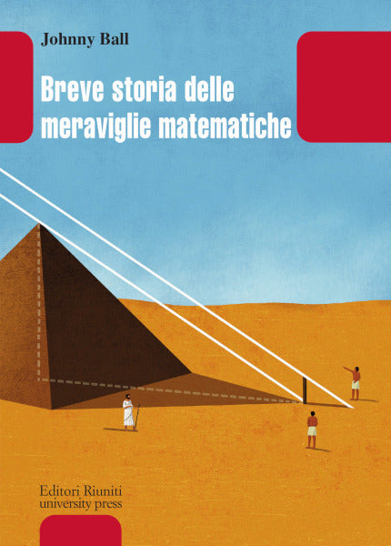 Breve storia delle meraviglie matematiche