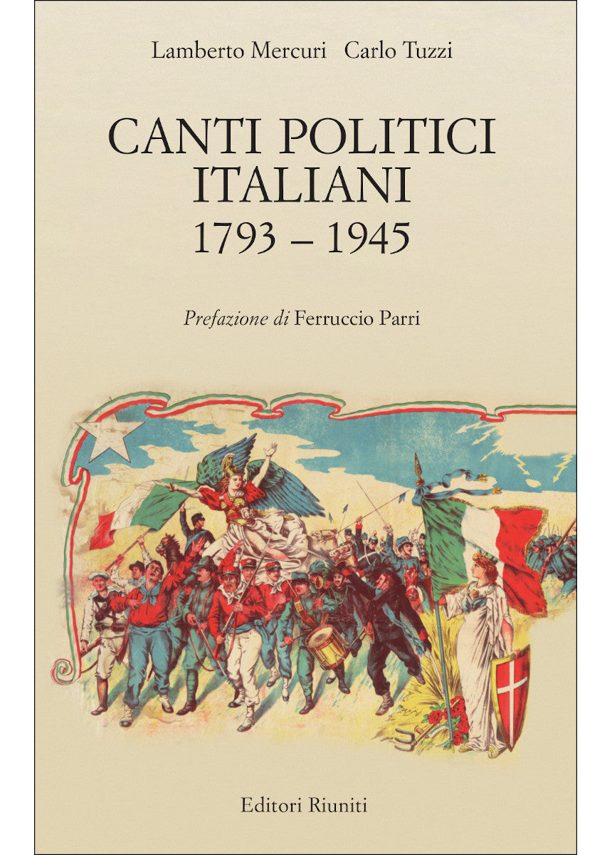 Canti politici italiani. 1793-1945