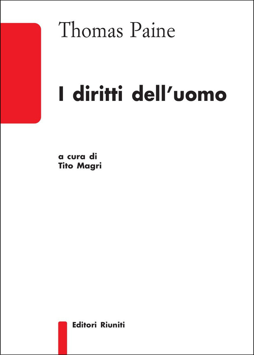 I diritti dell'uomo - e altri scritti politici