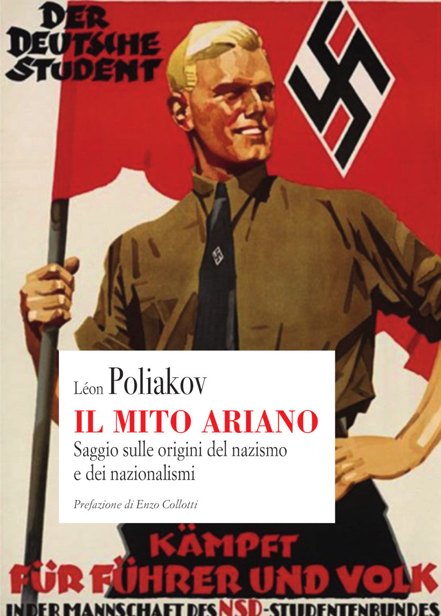 Il mito ariano. Saggio sulle origini del nazismo e dei nazionalismi