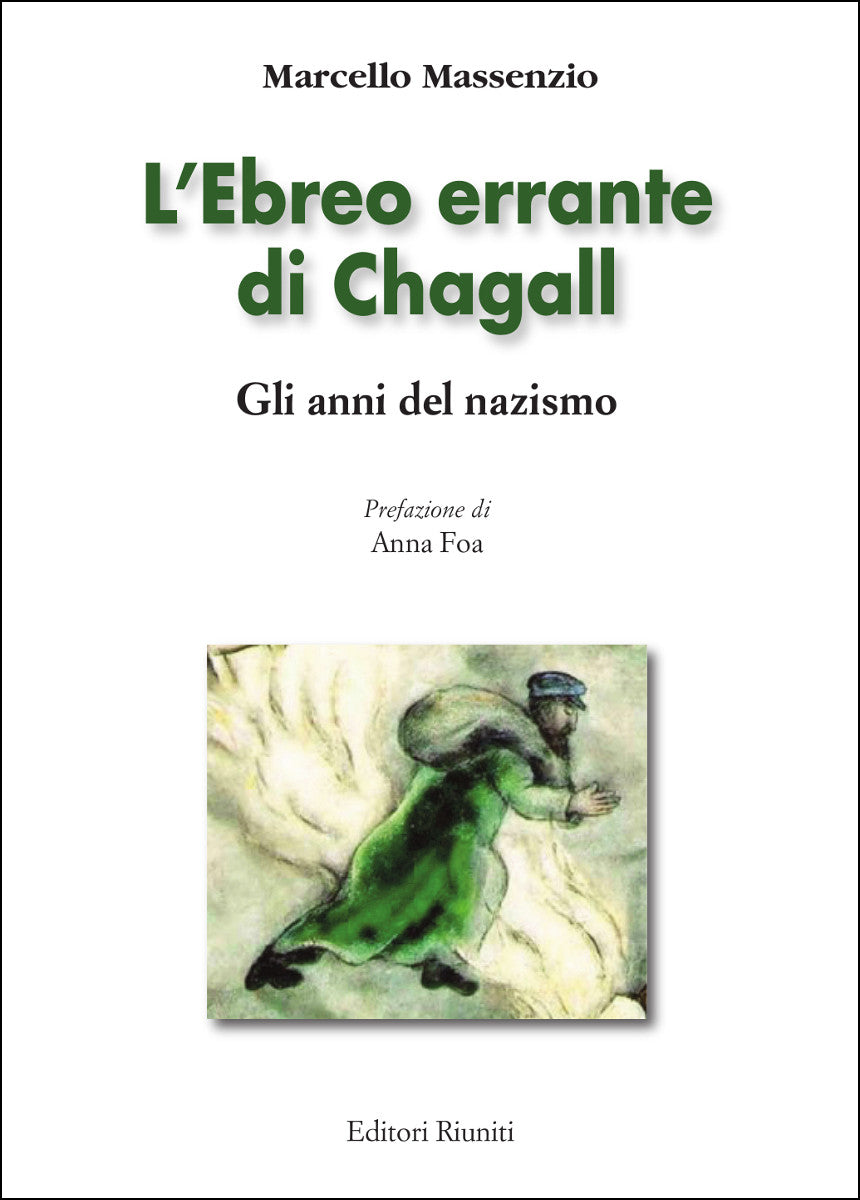 L'Ebreo errante di Chagall. Gli anni del nazismo