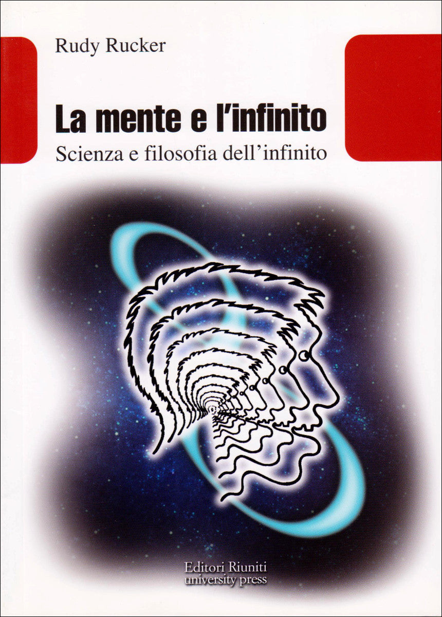 La mente e l'infinito. Scienza e filosofia dell'infinito