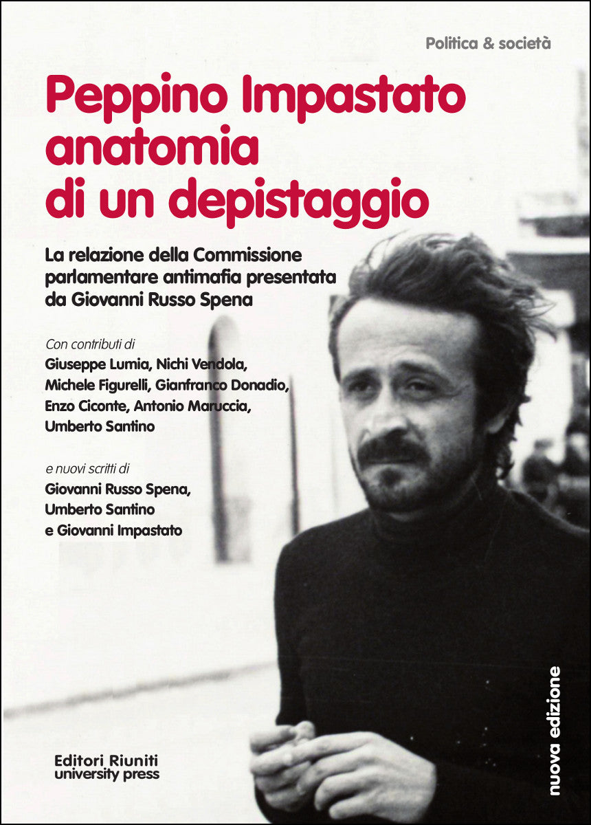 Peppino Impastato. Anatomia di un depistaggio