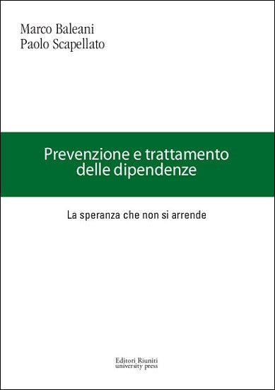 Prevenzione e trattamento delle dipendenze. La speranza che non si arrende