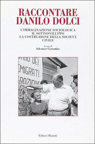Raccontare Danilo Dolci