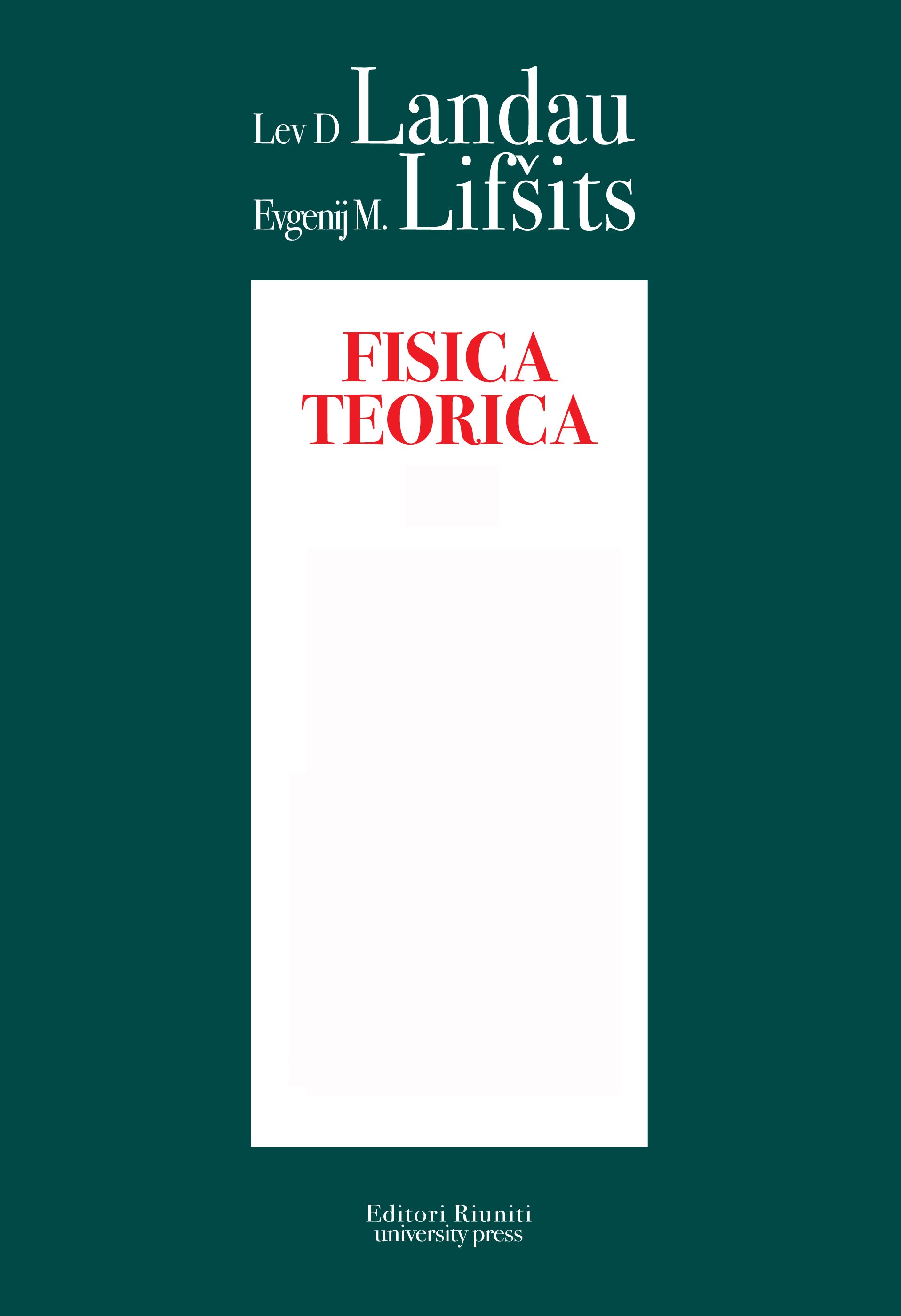 Serie completa di fisica teorica di Landau e Lifšits vol. 1, 2, 3, 4, 5, 6, 7, 8, 9, 10