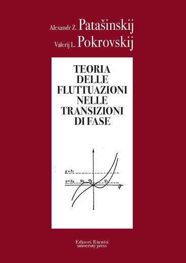 Teoria delle fluttuazioni nelle transizioni di fase