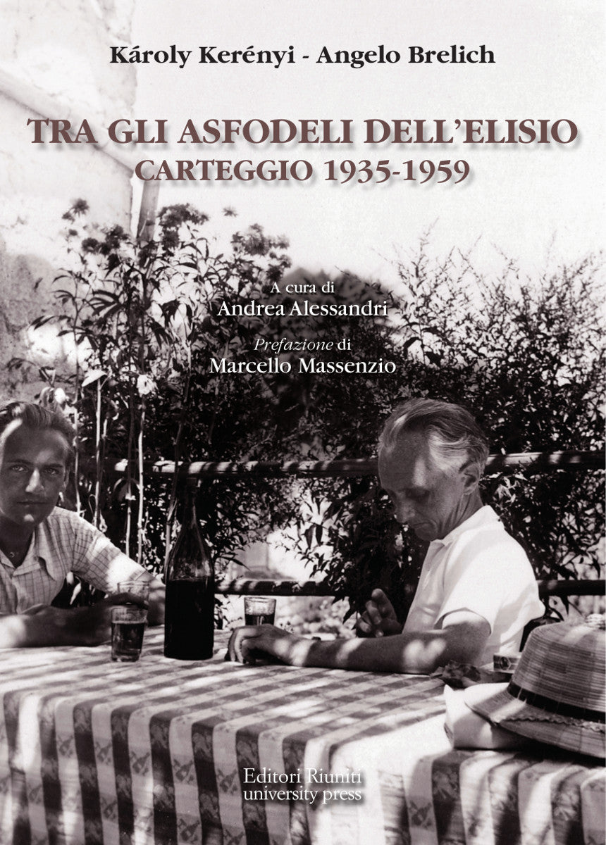 Tra gli asfodeli dell'elisio. Carteggio 1935 - 1959