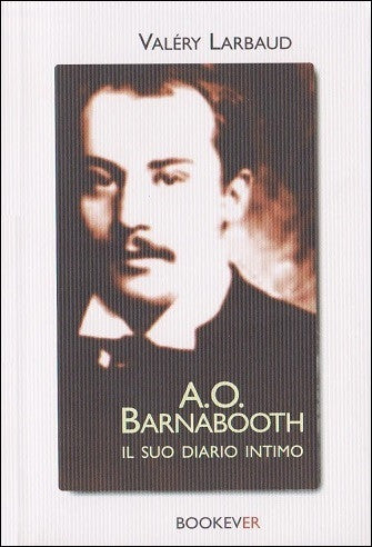 A.O. Barnabooth. Il suo diario intimo