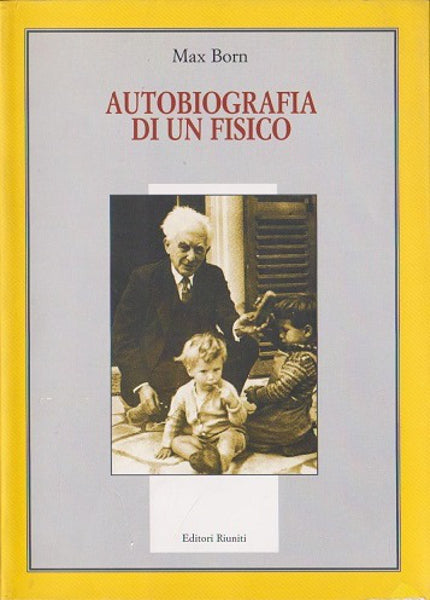 Autobiografia di un fisico