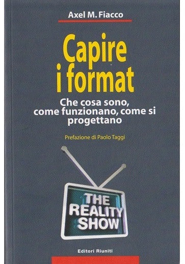 Capire i format. Che cosa sono, come funzionano, come si progettano