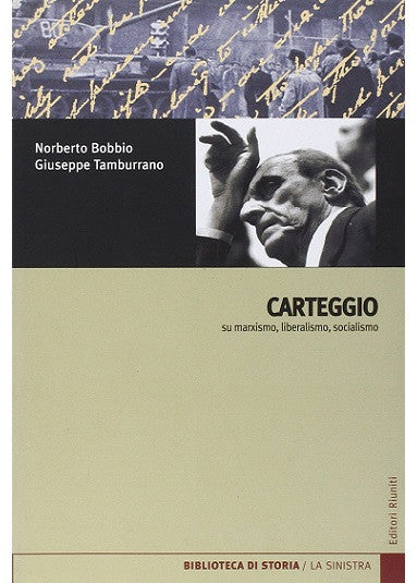 Carteggio su marxismo, liberalismo, socialismo