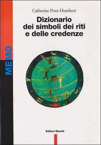 Dizionario dei simboli, dei riti e delle credenze