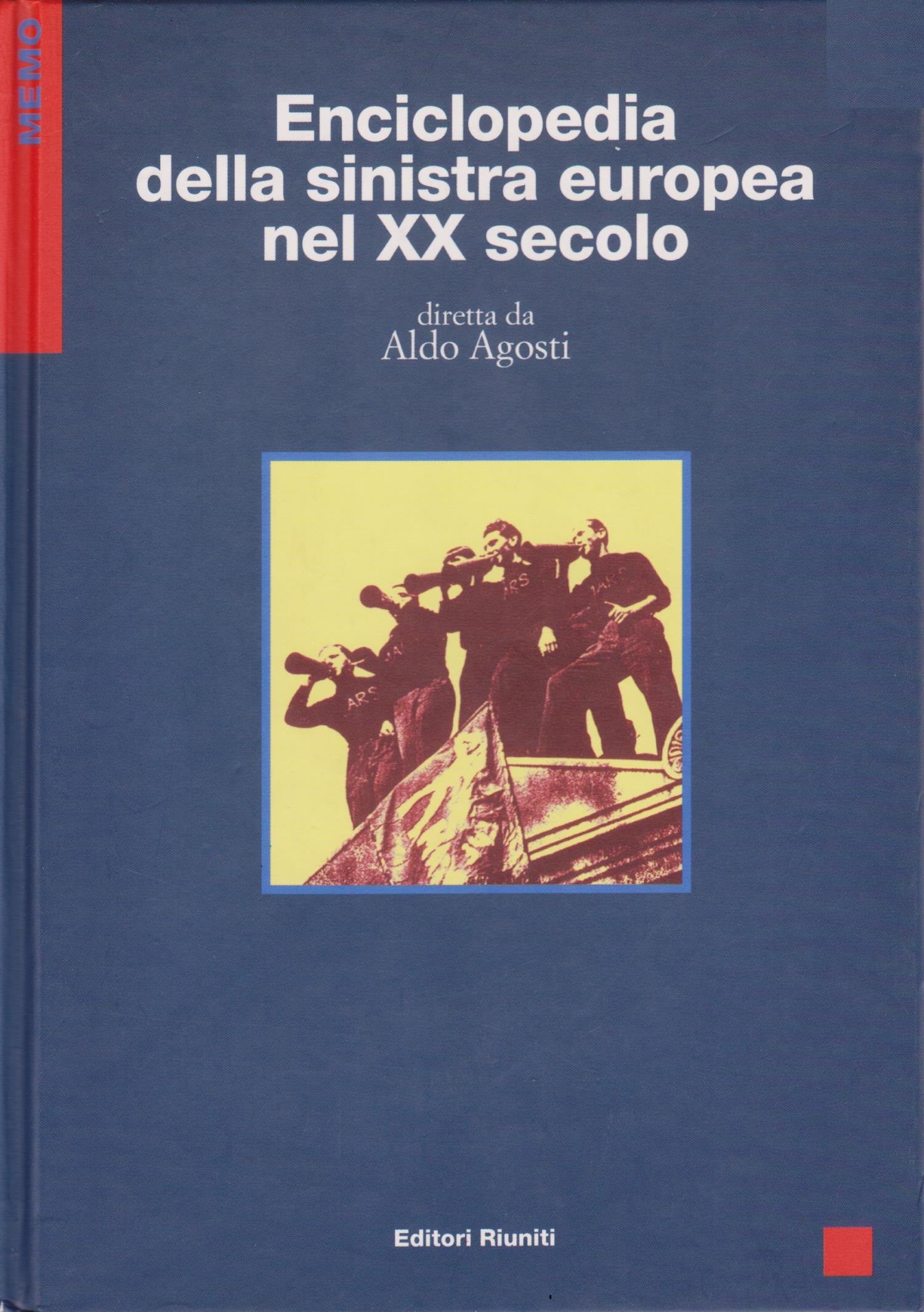 Enciclopedia della sinistra europea nel XX secolo
