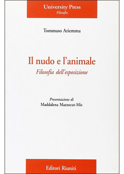 Il nudo e l'animale. Filosofia dell'esposizione