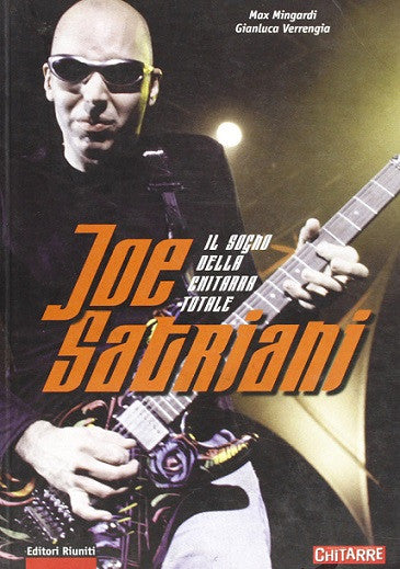 Joe Satriani. Il sogno della chitarra totale