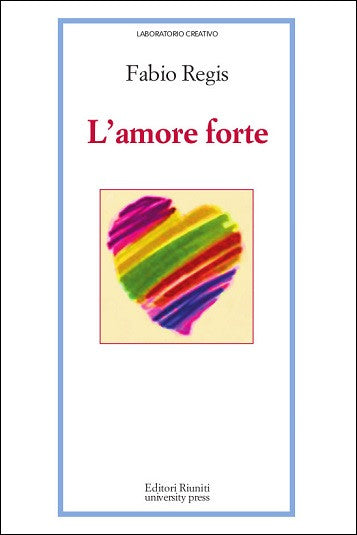 L'amore forte