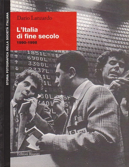 L' Italia di fine secolo 1990-1998