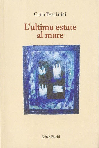 L'ultima estate al mare