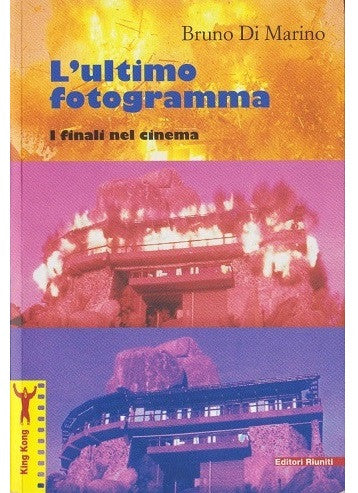 L' ultimo fotogramma. I finali nel cinema