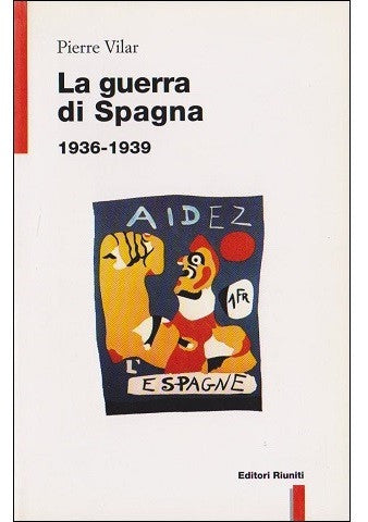 La guerra di Spagna 1936-1939