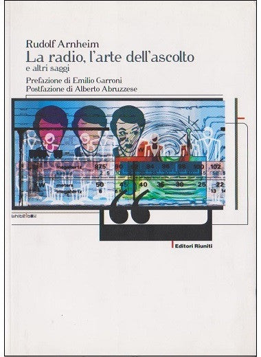 La radio, l'arte dell'ascolto e altri saggi