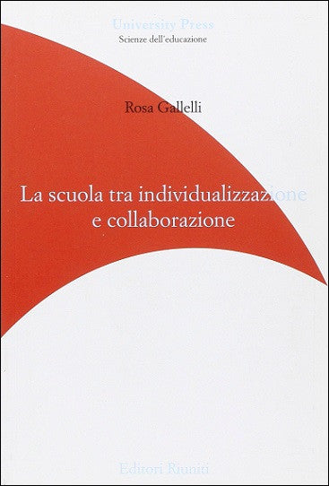La scuola tra individualizzazione e collaborazione