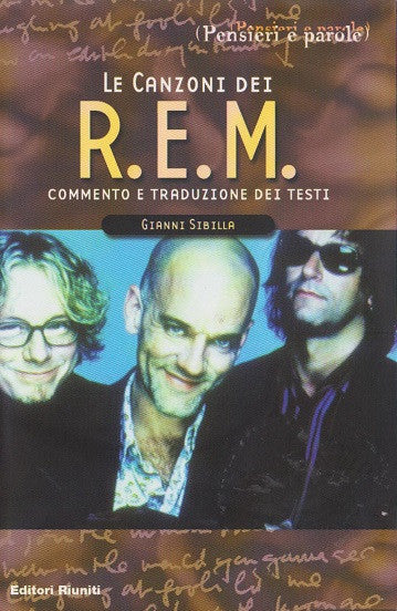 Le canzoni dei R.E.M. - Commento e traduzione dei testi