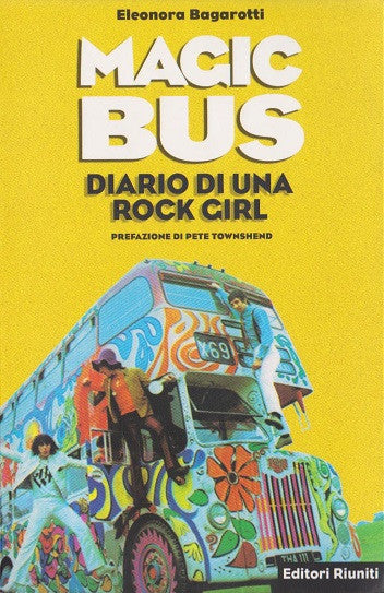 Magic bus. Diario di una rock girl