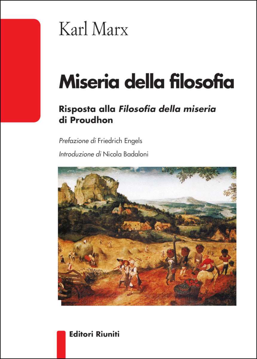 Miseria della filosofia. Risposta alla Filosofia della miseria di Proudhon