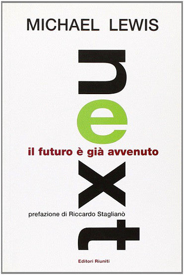 Next. Il futuro è già avvenuto