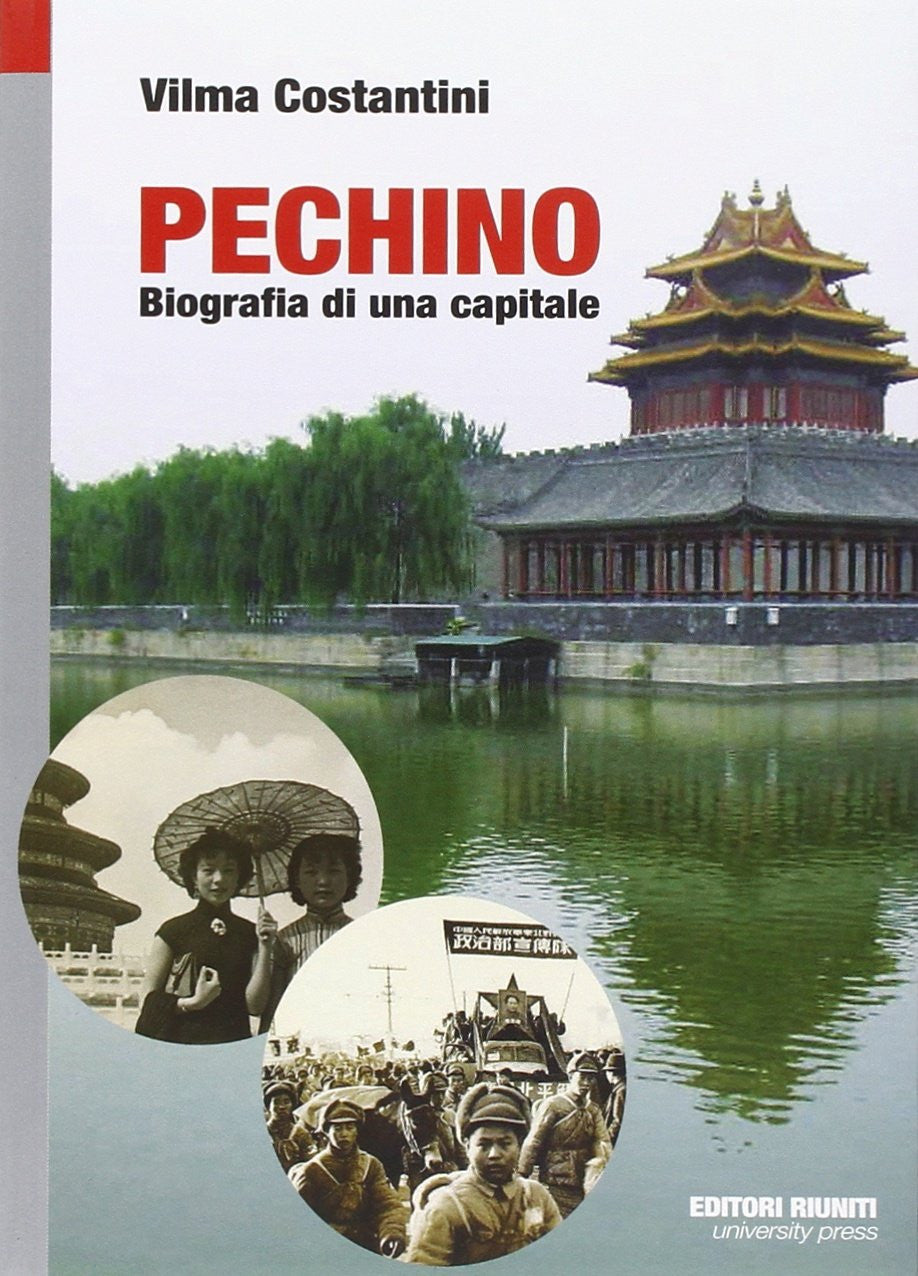 Pechino. Biografia di una capitale