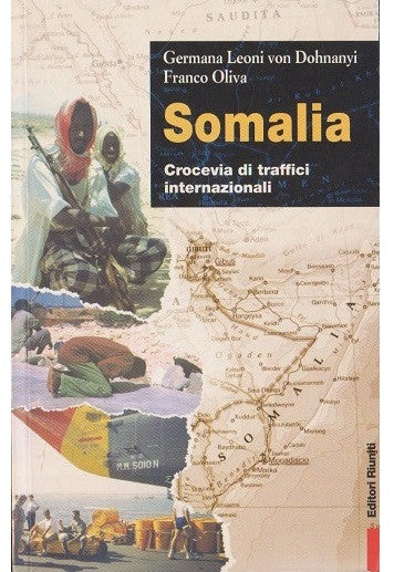Somalia. Crocevia di traffici internazionali
