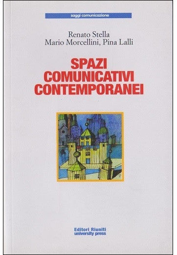 Spazi comunicativi contemporanei