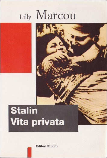 Stalin. Vita privata
