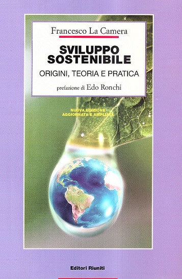 Sviluppo sostenibile. Origini, teoria e pratica