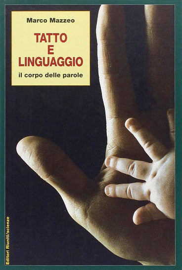 Tatto e linguaggio. Il corpo delle parole