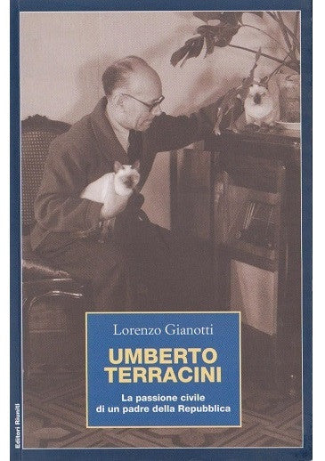 Umberto Terracini. La passione civile di un padre della Repubblica