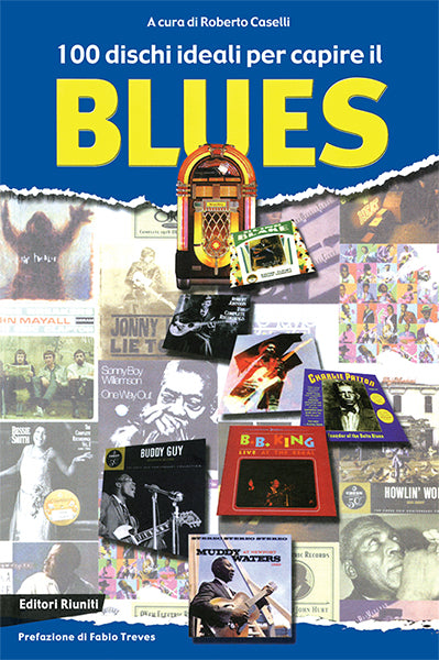 100 dischi ideali per capire il BLUES