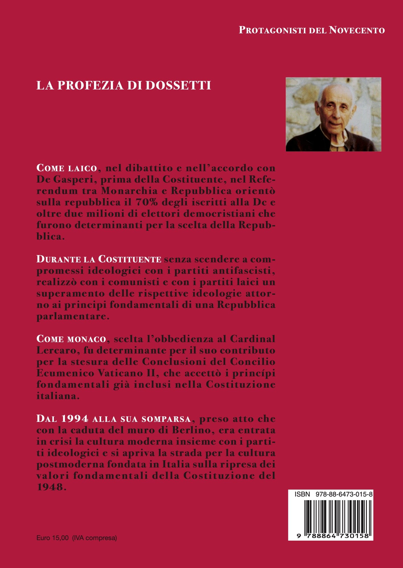 Dossetti profeta del nostro tempo