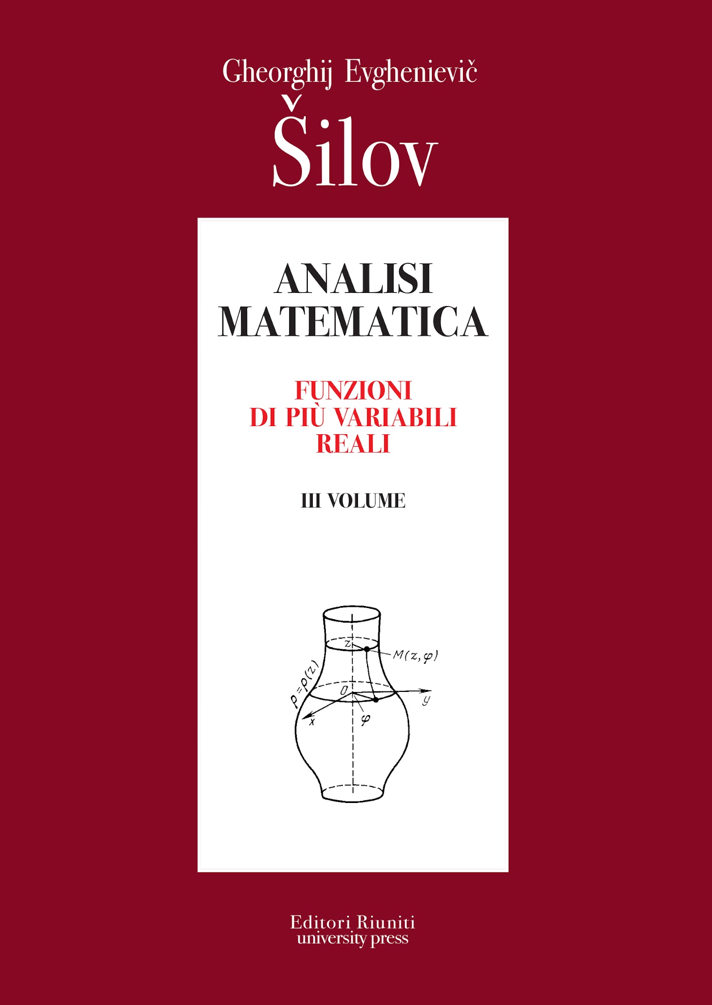 Analisi matematica vol. 3 - Funzioni di più variabili Parte I e II