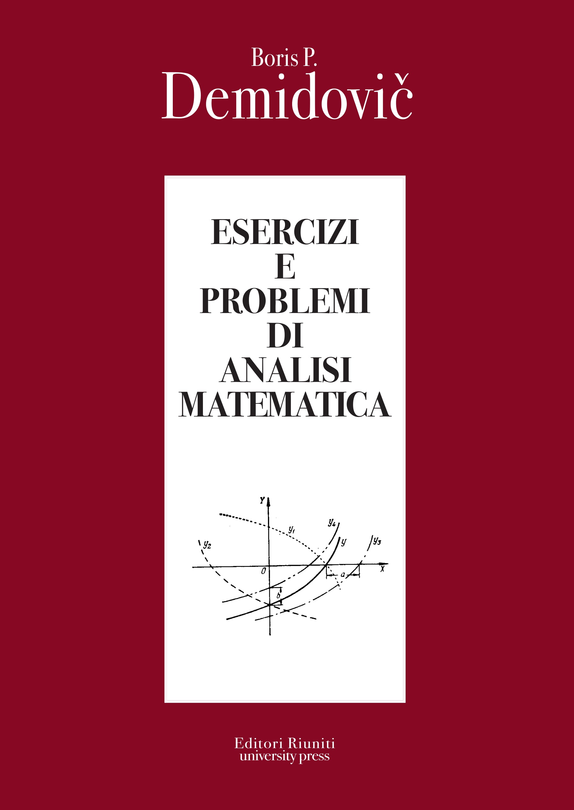 Esercizi e problemi di analisi matematica