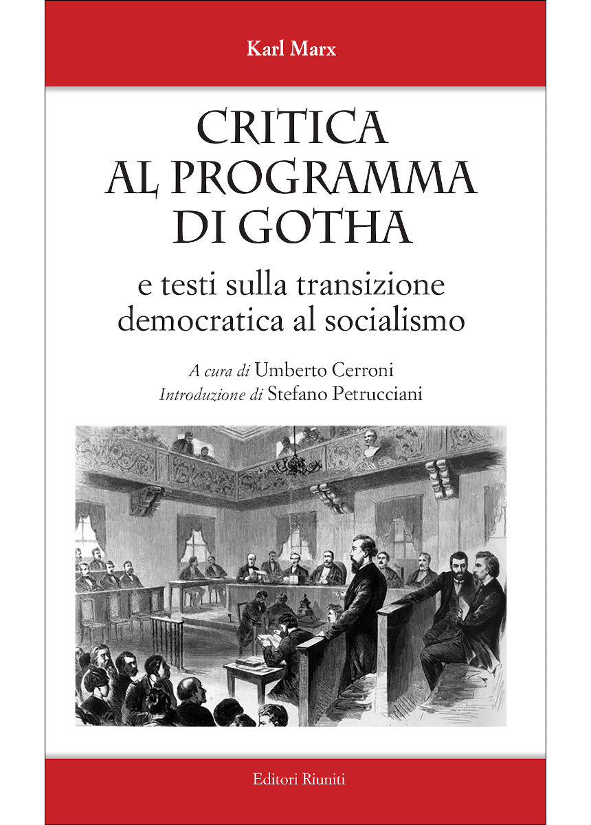 Critica al programma di Gotha e testi sulla transizione democratica al socialismo
