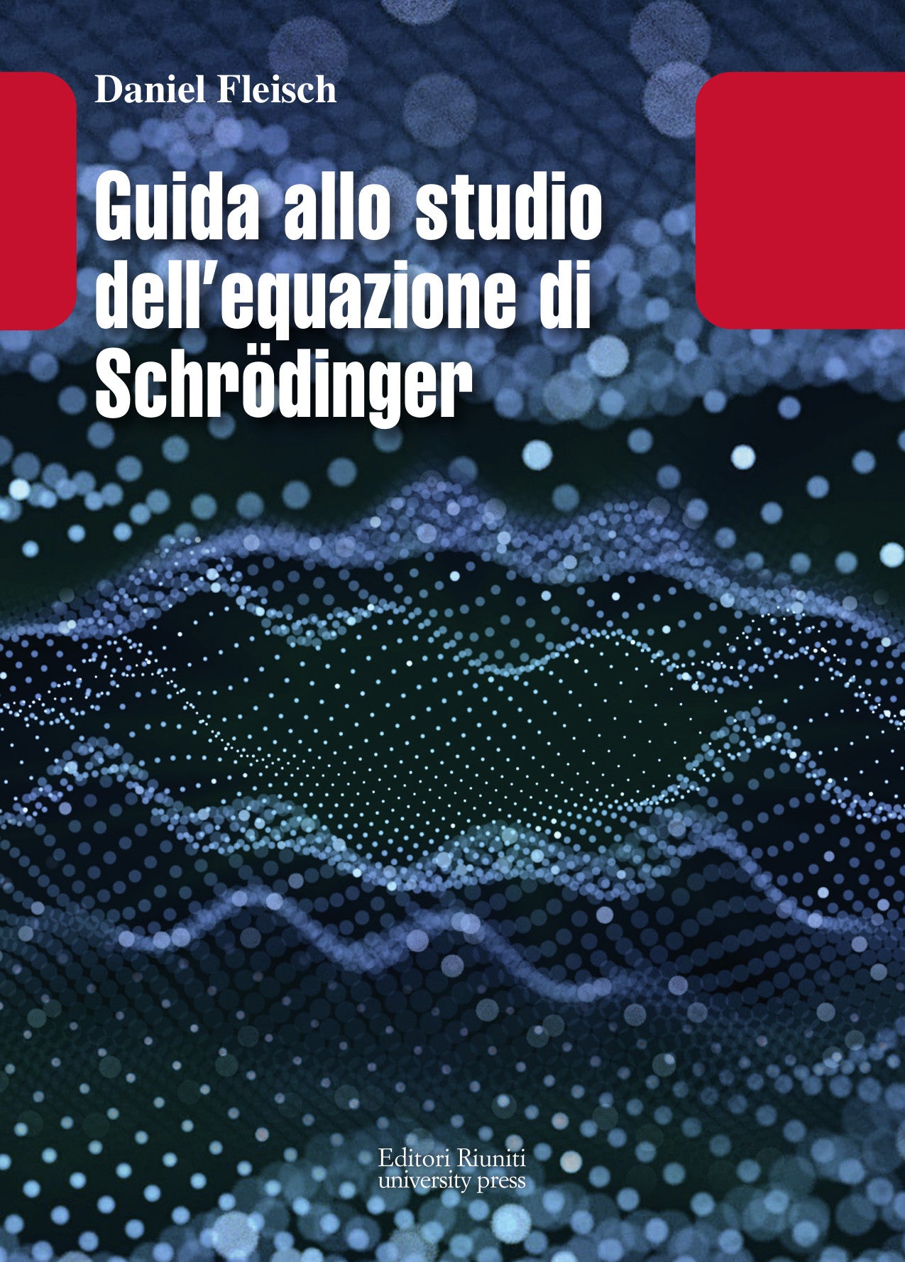 Guida allo studio dell’equazione di Schrödinger
